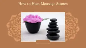 How to Heat Massage Stone