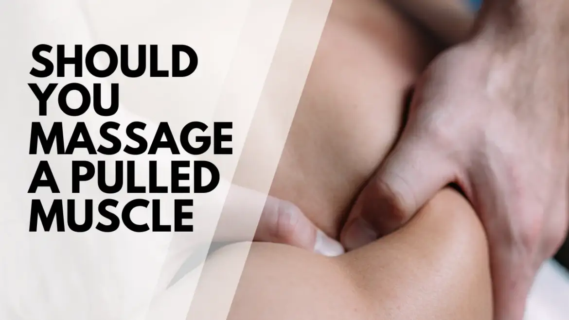 should you massage a pulled muscle
